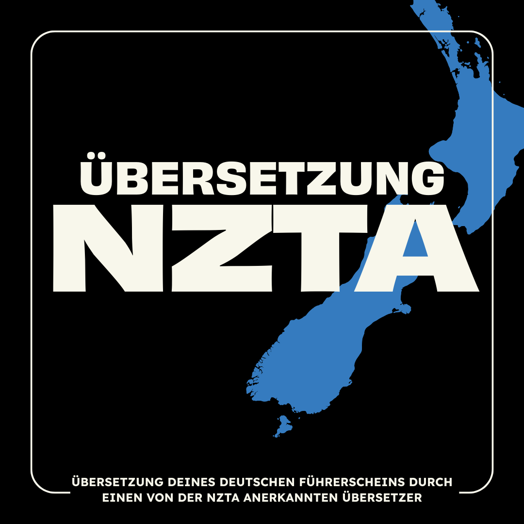 NZTA-Übersetzung – Ihr deutscher Führerschein übersetzt für Neuseeland